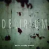 Noise Candy Music - Delirium