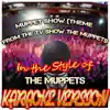 Ameritz - Karaoke - Muppet Show (Theme from the Tv Show the Muppets) [In the Style of Muppets] [Karaoke Version] - Single